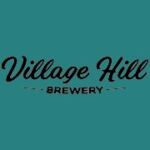 Village Hill Brewery